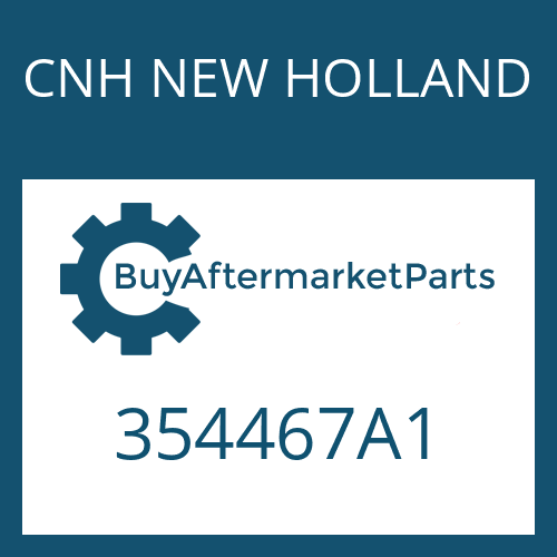 CNH NEW HOLLAND 354467A1 - TUBE for Heavy Equipment
