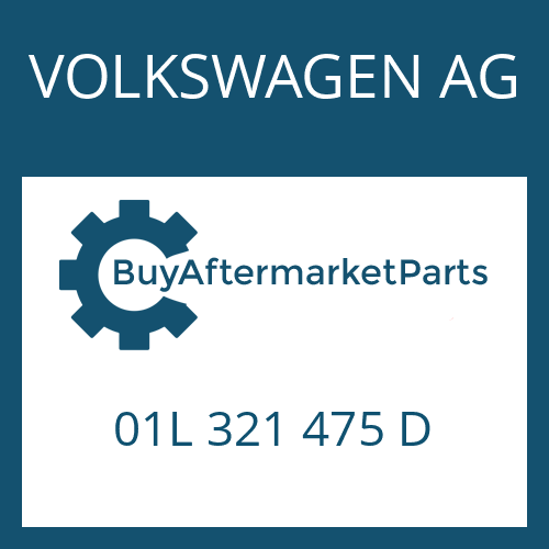 VOLKSWAGEN AG 01L 321 475 D - OIL TUBE for Heavy Equipment