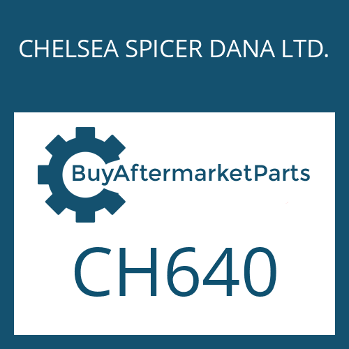 CHELSEA SPICER DANA LTD. CH640 - OUTPUT FLANGE