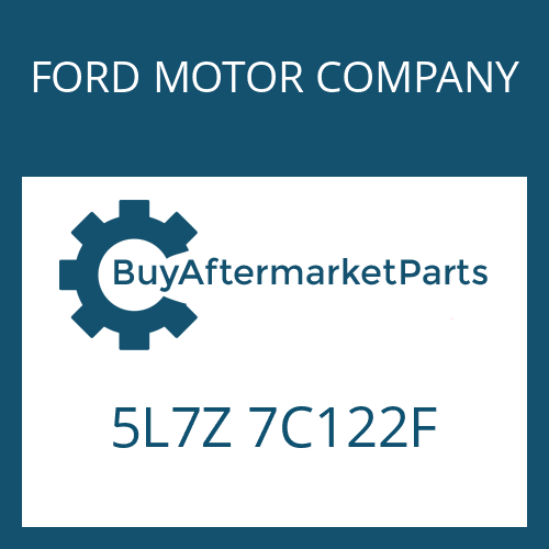 FORD MOTOR COMPANY 5L7Z 7C122F - SNAP RING