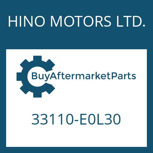 HINO MOTORS LTD. 33110-E0L30 - 9 S 1115 TD