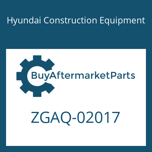 Hyundai Construction Equipment ZGAQ-02017 - GASKET