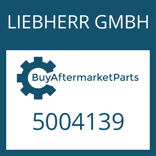 LIEBHERR GMBH 5004139 - DRIVER