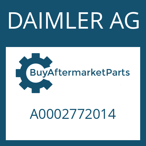 DAIMLER AG A0002772014 - INTERMEDIATE SHEET for Heavy Equipment