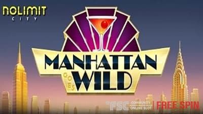 Manhattan Goes Wild [ 맨하탄 고즈 와일드 ] - 무료 슬롯 체험