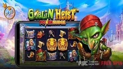 Goblin Heist Powernudge [ 고블린 하이스트 파워넛지 ] - 무료 슬롯 게임