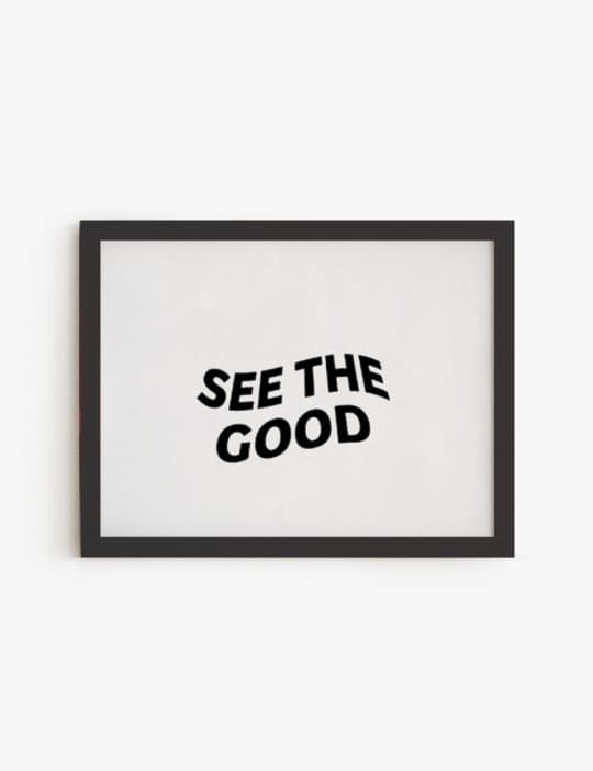 See the Good