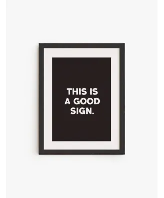 Cuadro This is a good Sign | Be Minimal