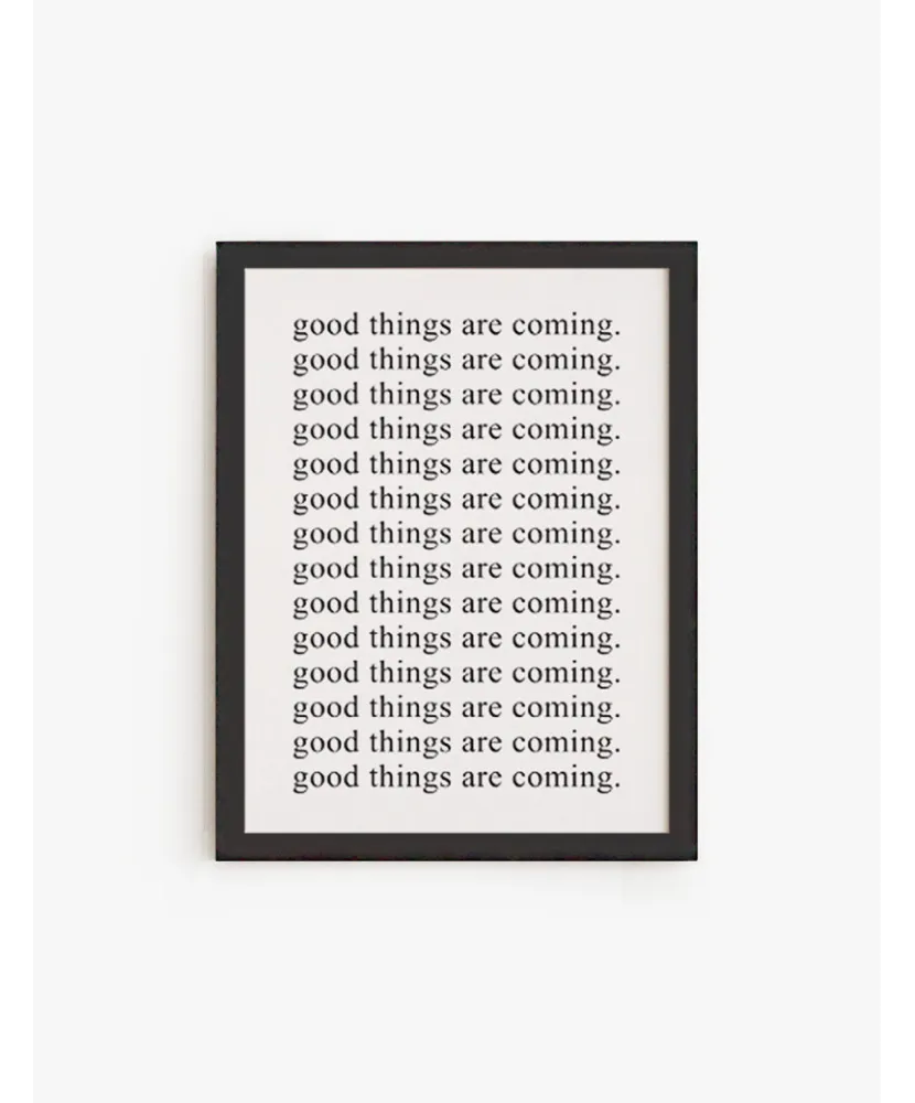 Cuadro Good things are Coming | Be Minimal