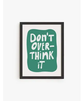Cuadro Dont overthink it | Be Minimal