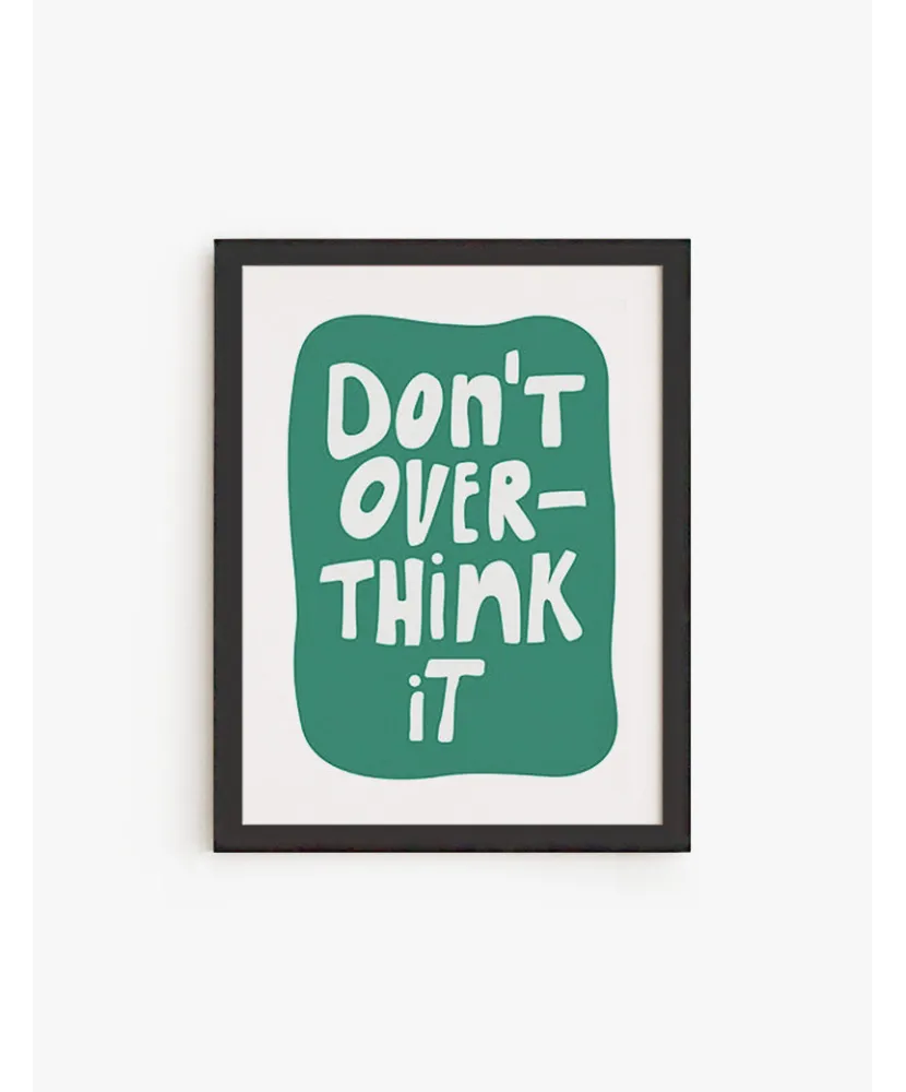Cuadro Dont overthink it | Be Minimal