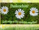 Dankeschön! Gott möge es dir reichlich vergelten!