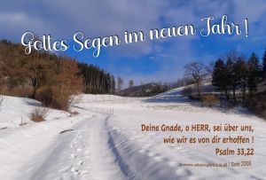 Psalm 33,22 - Deine Gnade, o Herr, sei &uuml;ber uns, wie wir es von dir erhoffen!