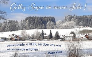 Psalm 33,22 - Deine Gnade, o Herr, sei &uuml;ber uns, wie wir es von dir erhoffen!
