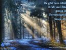 Jesaja 40,29 - Er gibt dem Müden Kraft und Stärke genug dem Unvermögenden