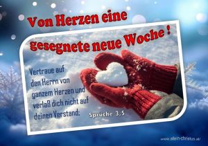 Spr. 3,5 - Vertraue auf den Herrn von ganzem Herzen und verla&szlig; dich nicht auf deinen Verstand;