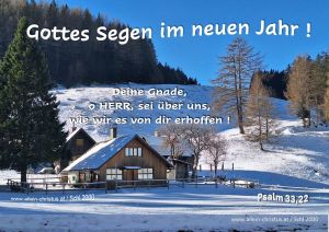 Psalm 33,22 - Deine Gnade, o Herr, sei &uuml;ber uns, wie wir es von dir erhoffen!