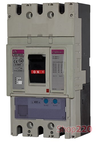 Силовой автомат 400 А, 4-полюсный, EB2400/4L ETIBREAK 2 ETI - фото 107967