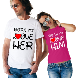 Set tricouri Born to love Him/Her
