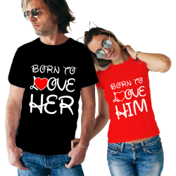 Set tricouri Born to love Him/Her