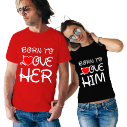 Set tricouri Born to love Him/Her