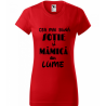 Tricou Cea mai buna sotie si mamica