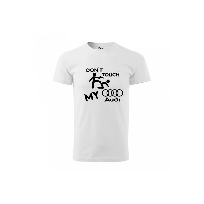 Tricou Don't touch my ... cu marca masinii