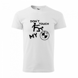 Tricou Don't touch my ... cu marca masinii