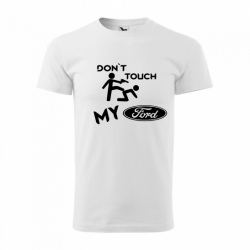 Tricou Don't touch my ... cu marca masinii