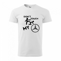 Tricou Don't touch my ... cu marca masinii