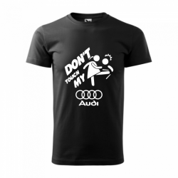 Tricou Don't touch my ... cu marca masinii