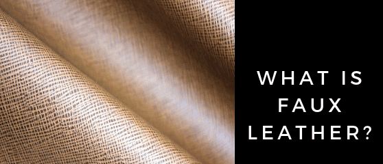 Everything You Need to Know About Faux Leather: Pros, Cons, and How to Choose, And More