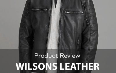 Wilsons Leather Jacket Review